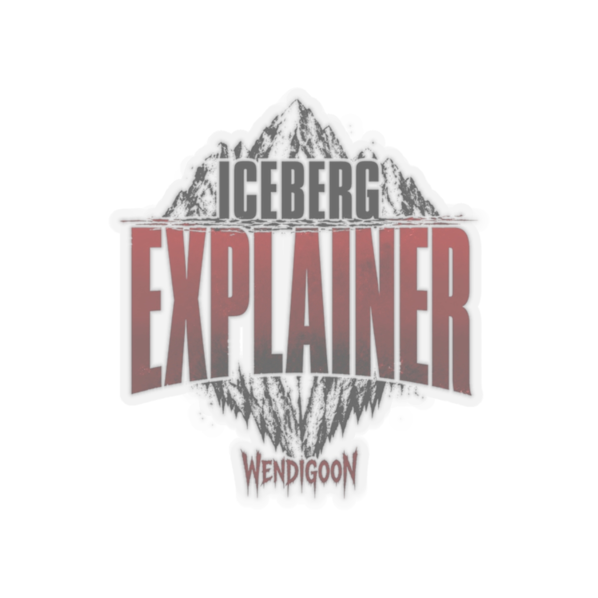 Wendigoon "Iceberg Explainer" Sticker