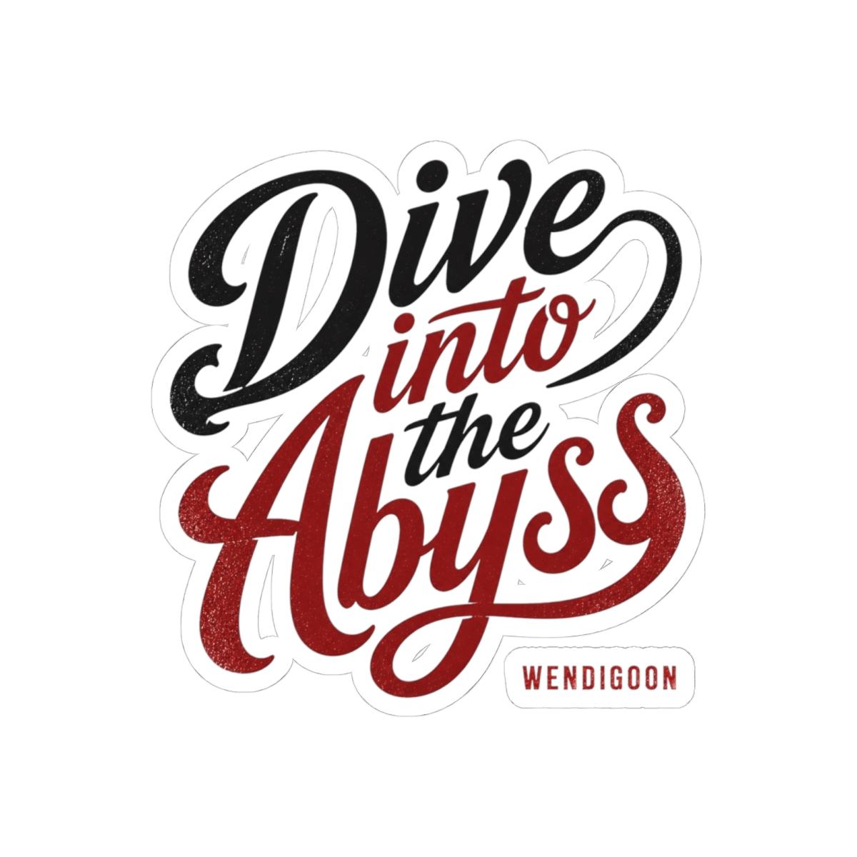 Wendigoon "Dive into the Abyss" Sticker — official Wendigoon Stickers